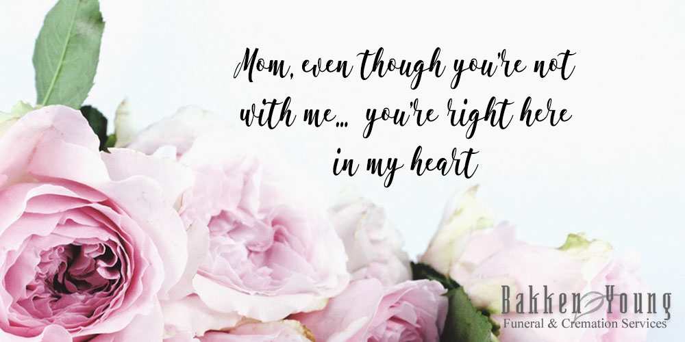 10 Quotes to Remember Your Mom on Mothers Day