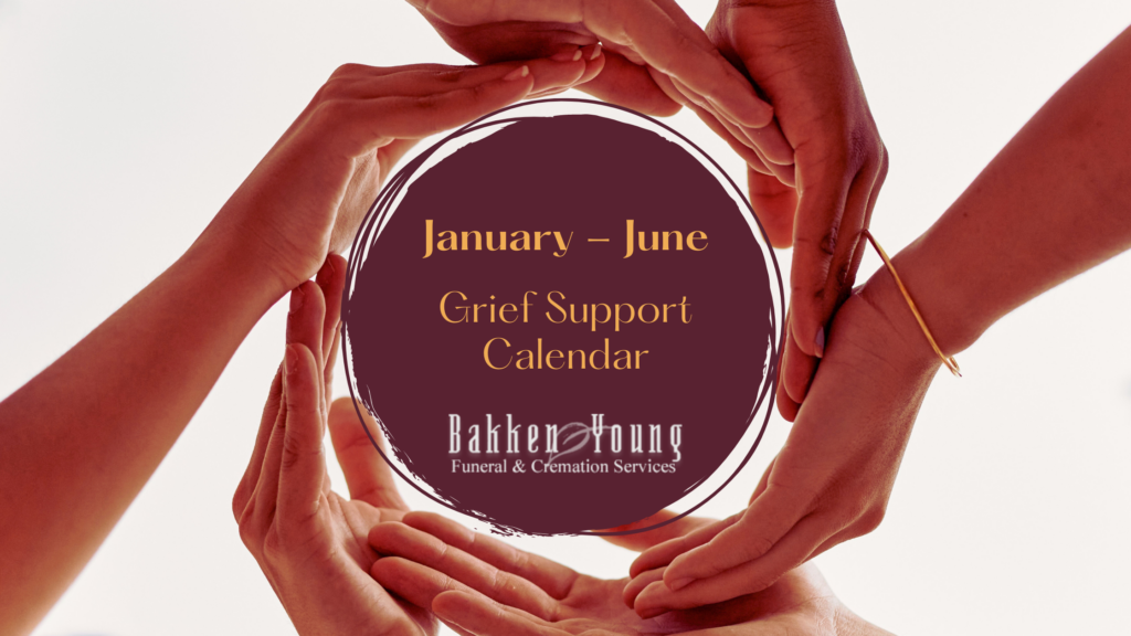 Grief Support Calendar: January - June 2024