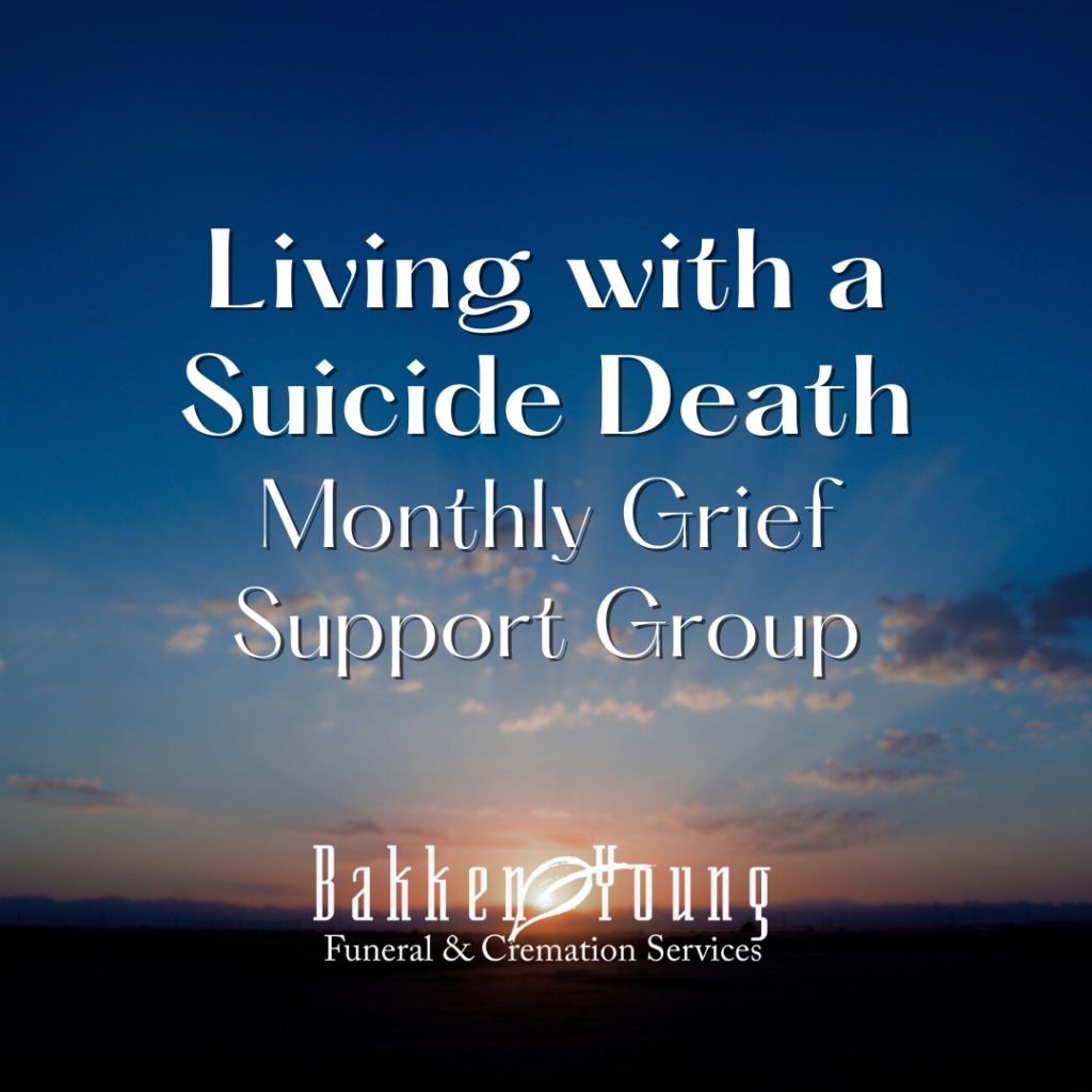 Living with a Suicide Death Grief Support Group