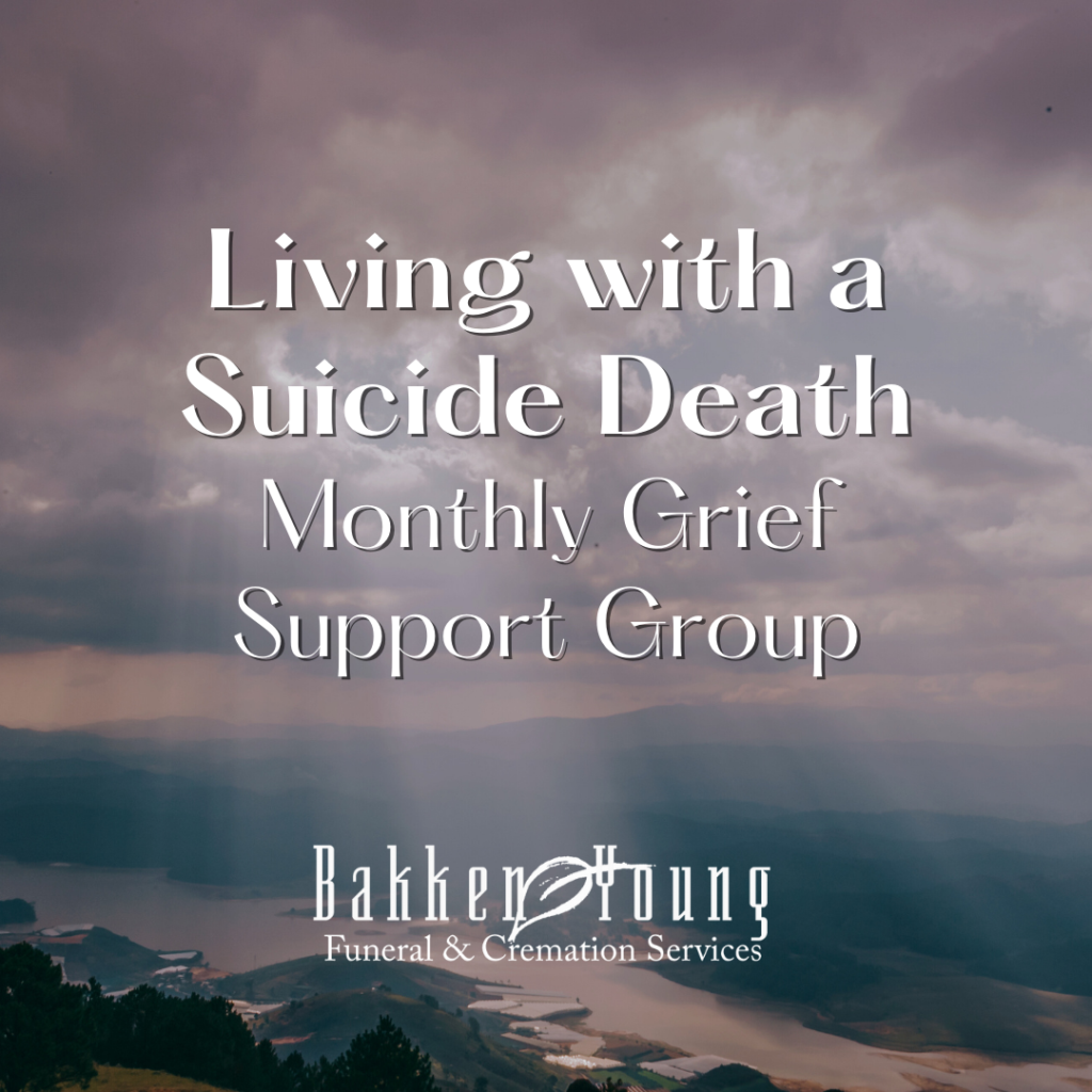 Living with a Suicide Death Grief Support Group