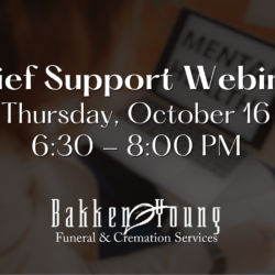 Fall 2025 Webinar: Death of a Child, at Any Age