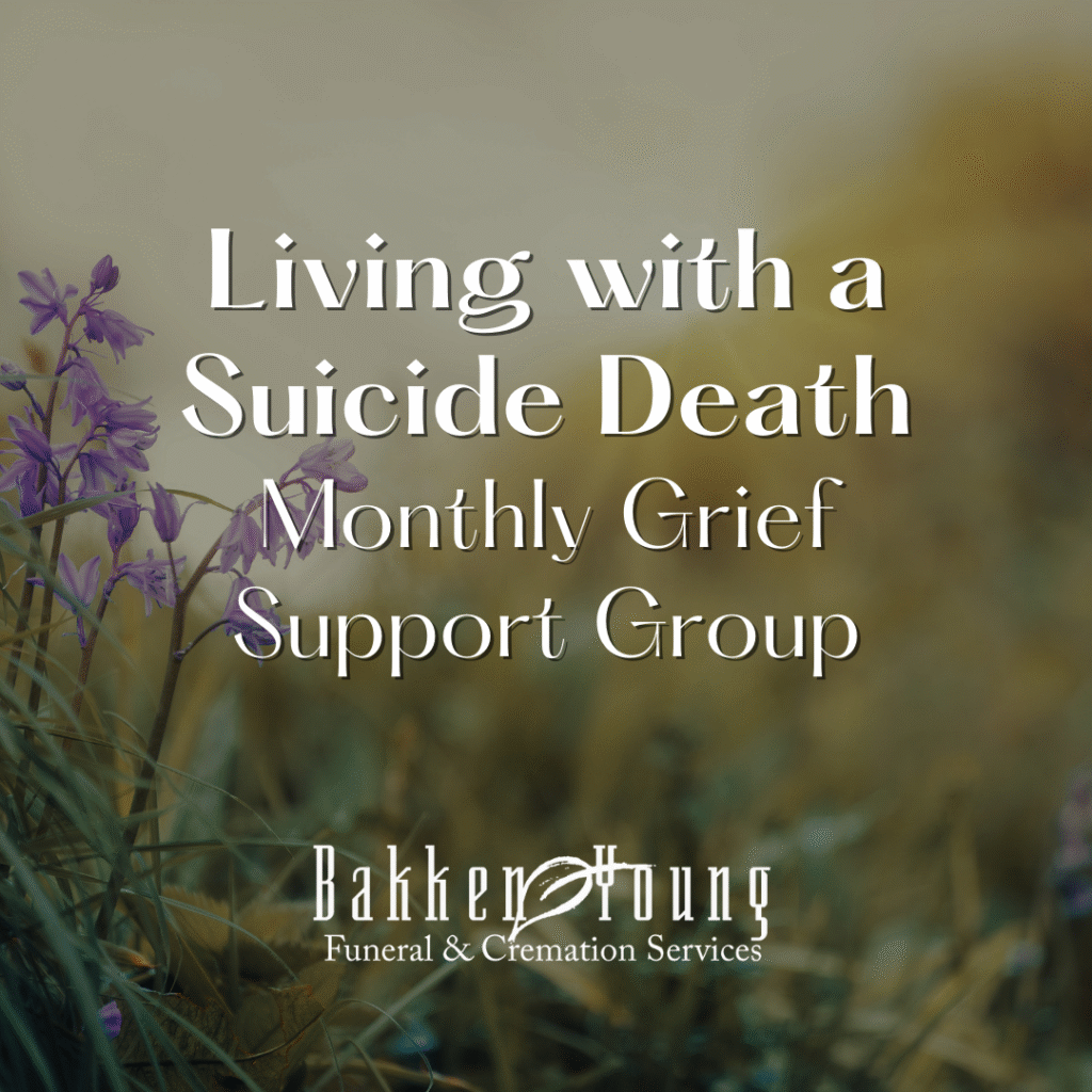 Living with a Suicide Death Grief Support Group
