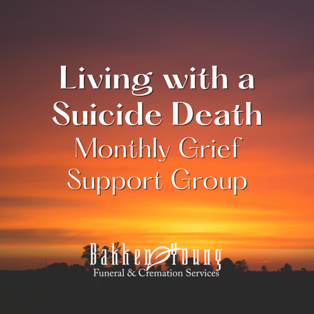 Living with a Suicide Death Grief Support Group